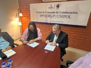 Unipol estrecha lazos con el Instituto para la Protección de Personas Defensoras de Derechos Humanos y Periodistas.